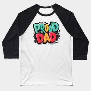 Proud Dad Baseball T-Shirt